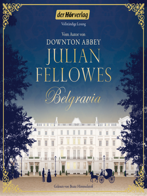 Title details for Belgravia by Julian Fellowes - Available